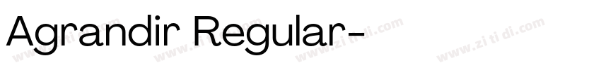 Agrandir Regular字体转换